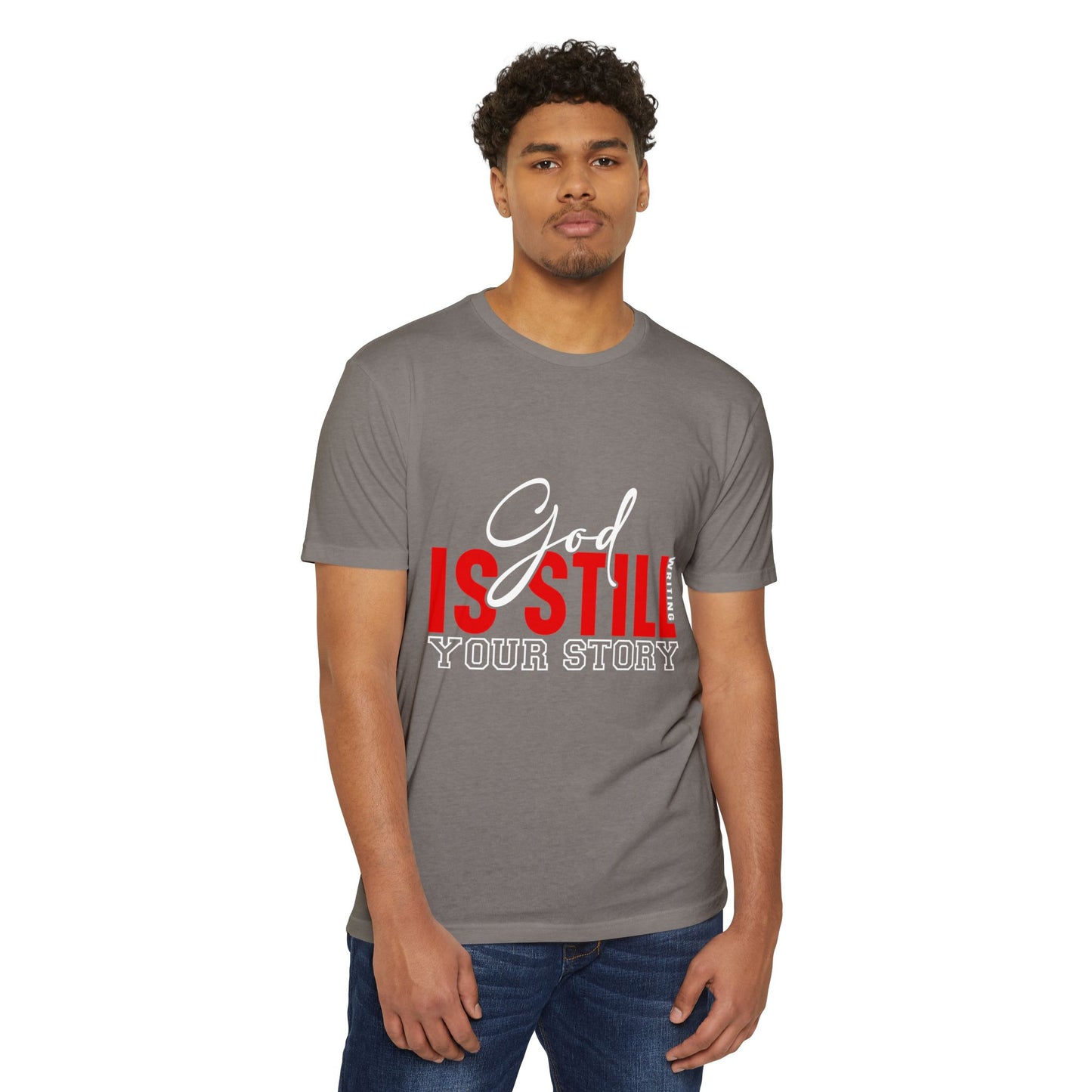 God Is Still Writing Your Story T-Shirt