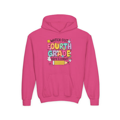 Fourth Grade Hoodie – "Watch Out Fourth Grade Here I Come" Kids Back-to-School Sweatshirt