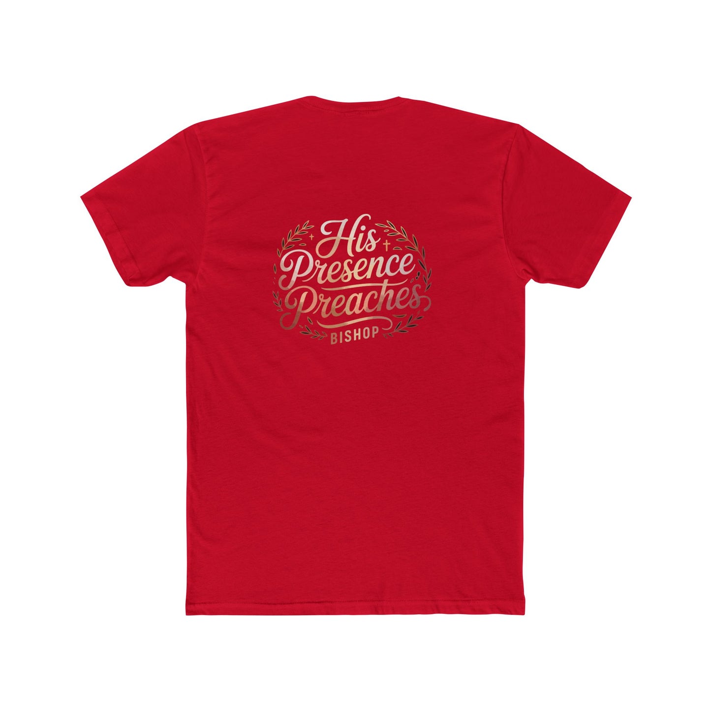 His Presence Preaches Tee — Christian Faith Graphic T‑Shirt