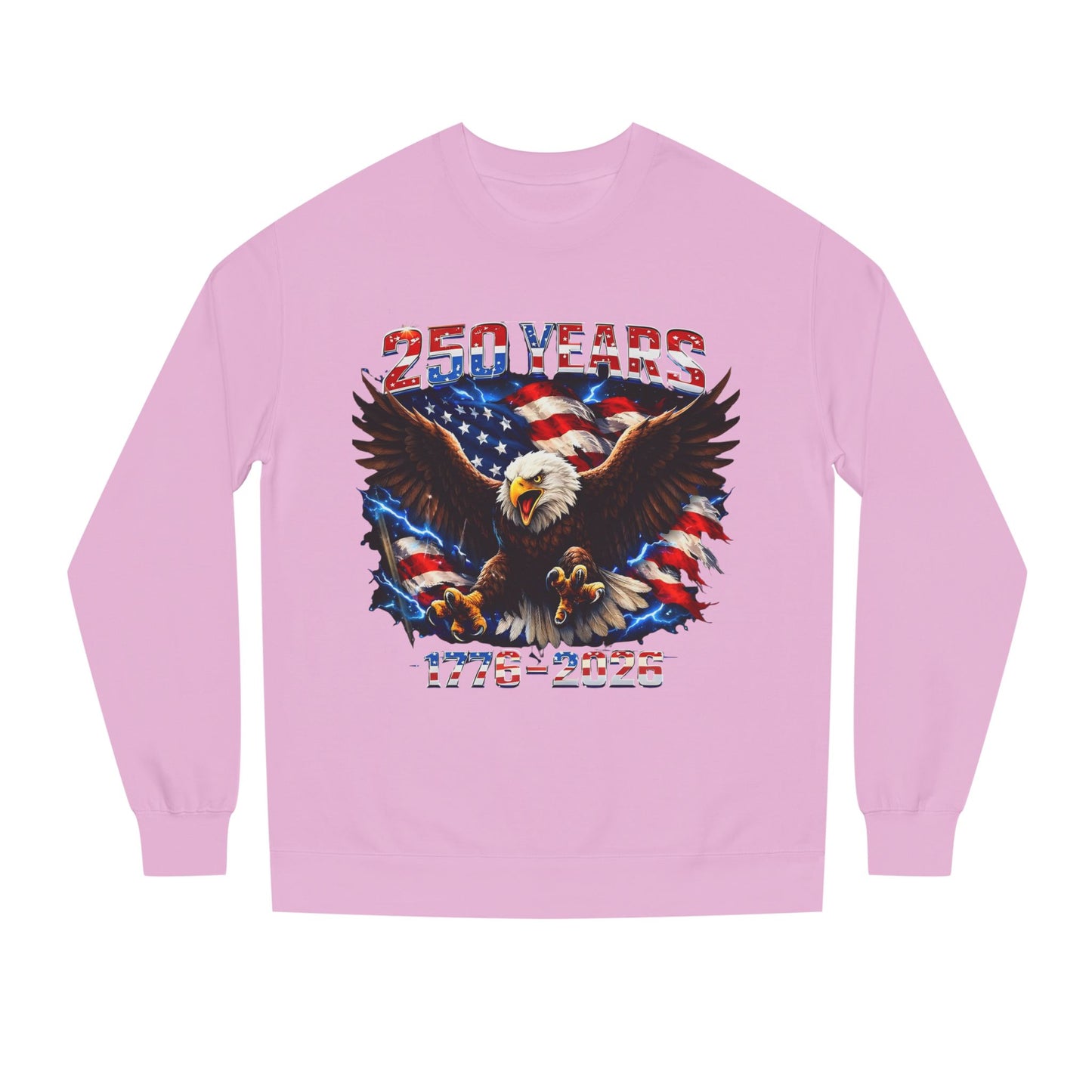 250 Years 1776–2026 Eagle Flag Sweatshirt