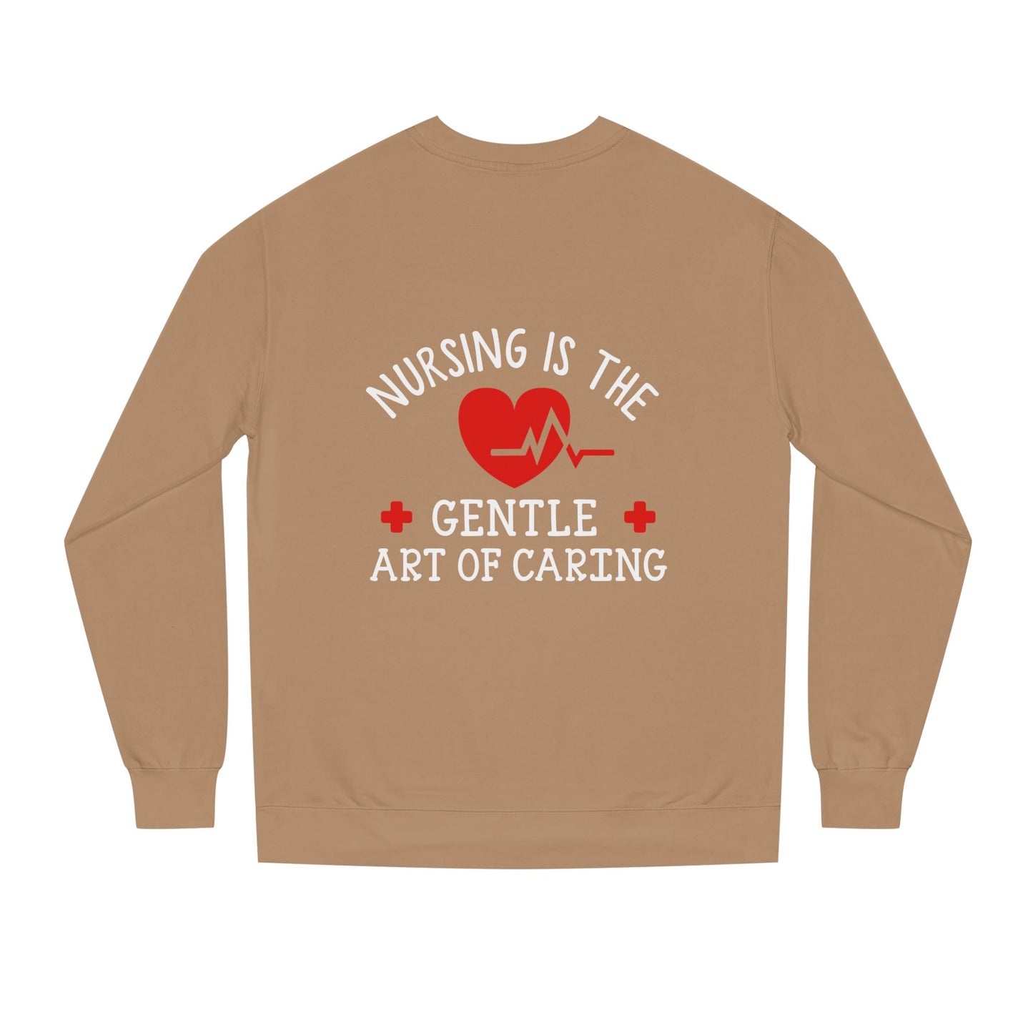 Nursing Sweatshirt "Nursing Is the Gentle Art of Caring" – Heartbeat Graphic Crewneck