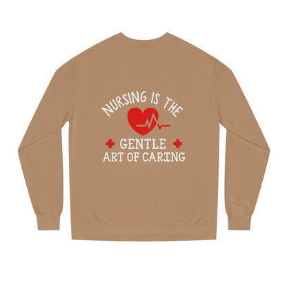Nursing Sweatshirt "Nursing Is the Gentle Art of Caring" – Heartbeat Graphic Crewneck