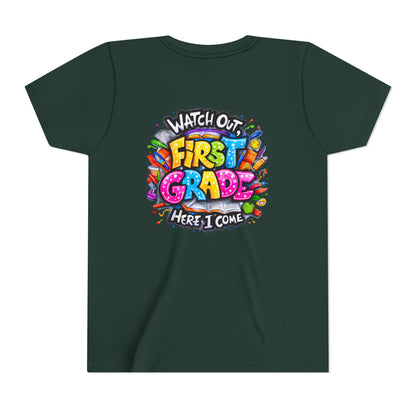 First Grade T-Shirt - "Watch Out First Grade Here I Come" Back-to-School Youth Tee