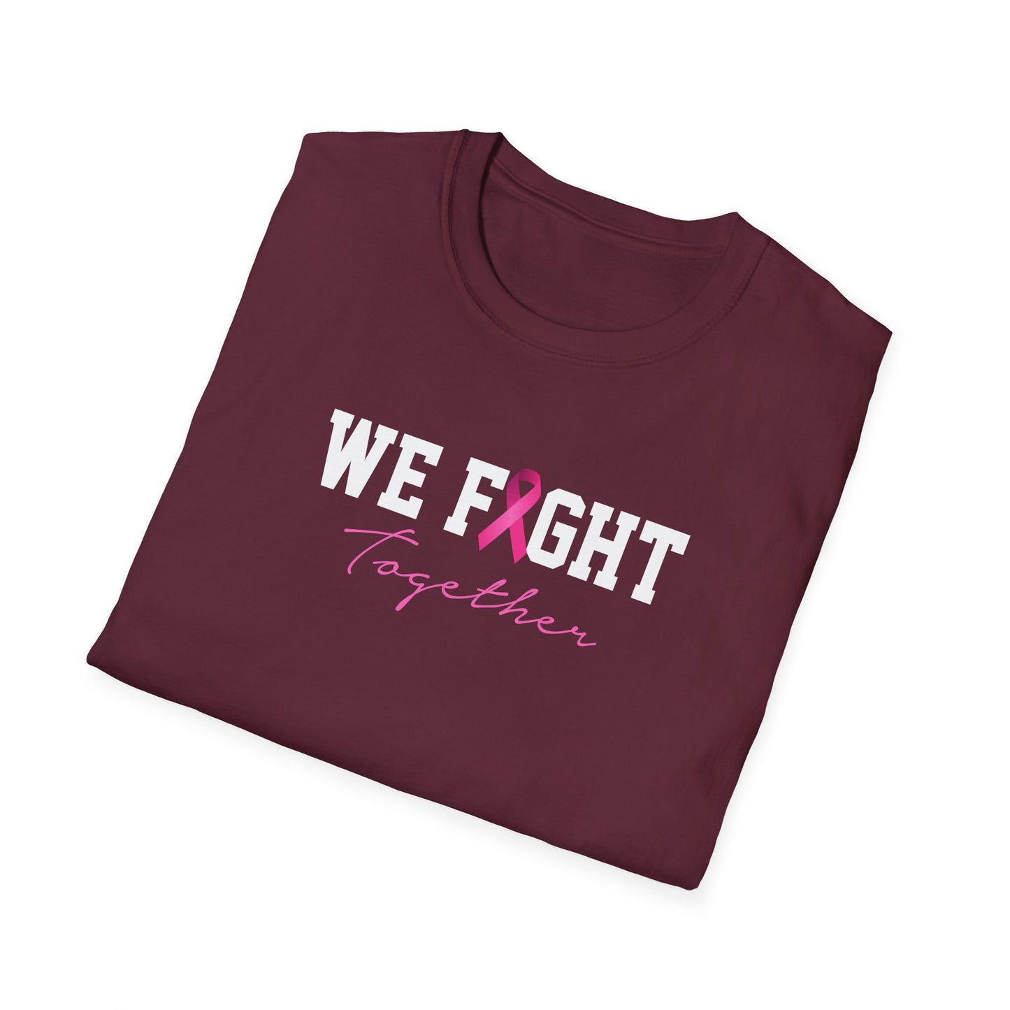 We Fight Together T-Shirt