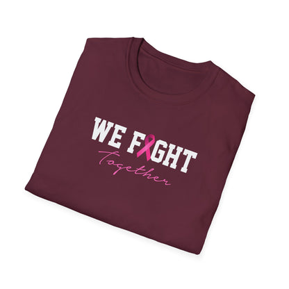 We Fight Together T-Shirt