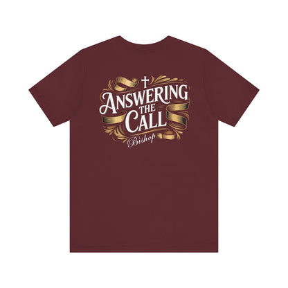 Answering the Call Bishop T-Shirt — Christian Ministry Tee