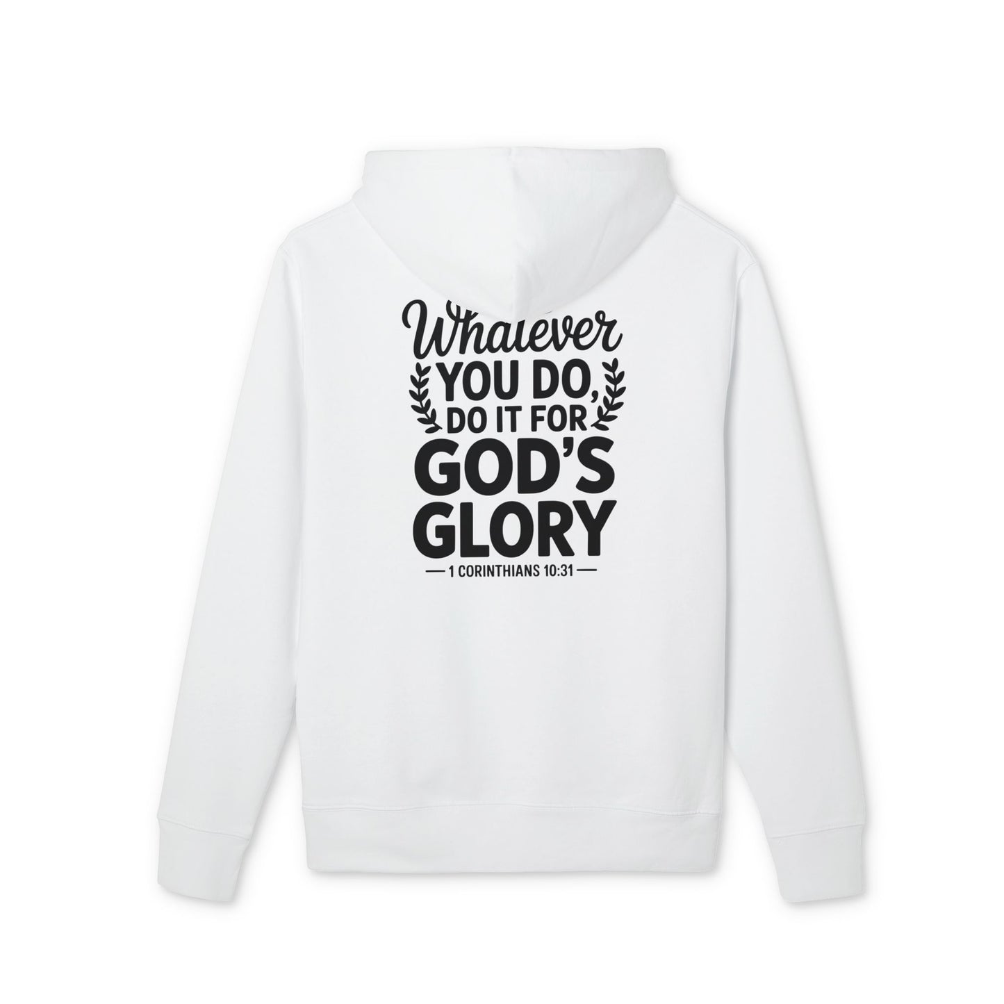 God's Glory Hoodie — "Whatever You Do, Do It For God's Glory" Christian Pullover
