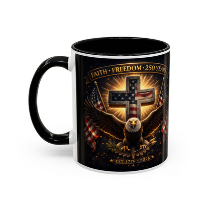 Patriotic Faith & Freedom Accent Coffee Mug — Eagle, Cross & American Flag (1776–2026)