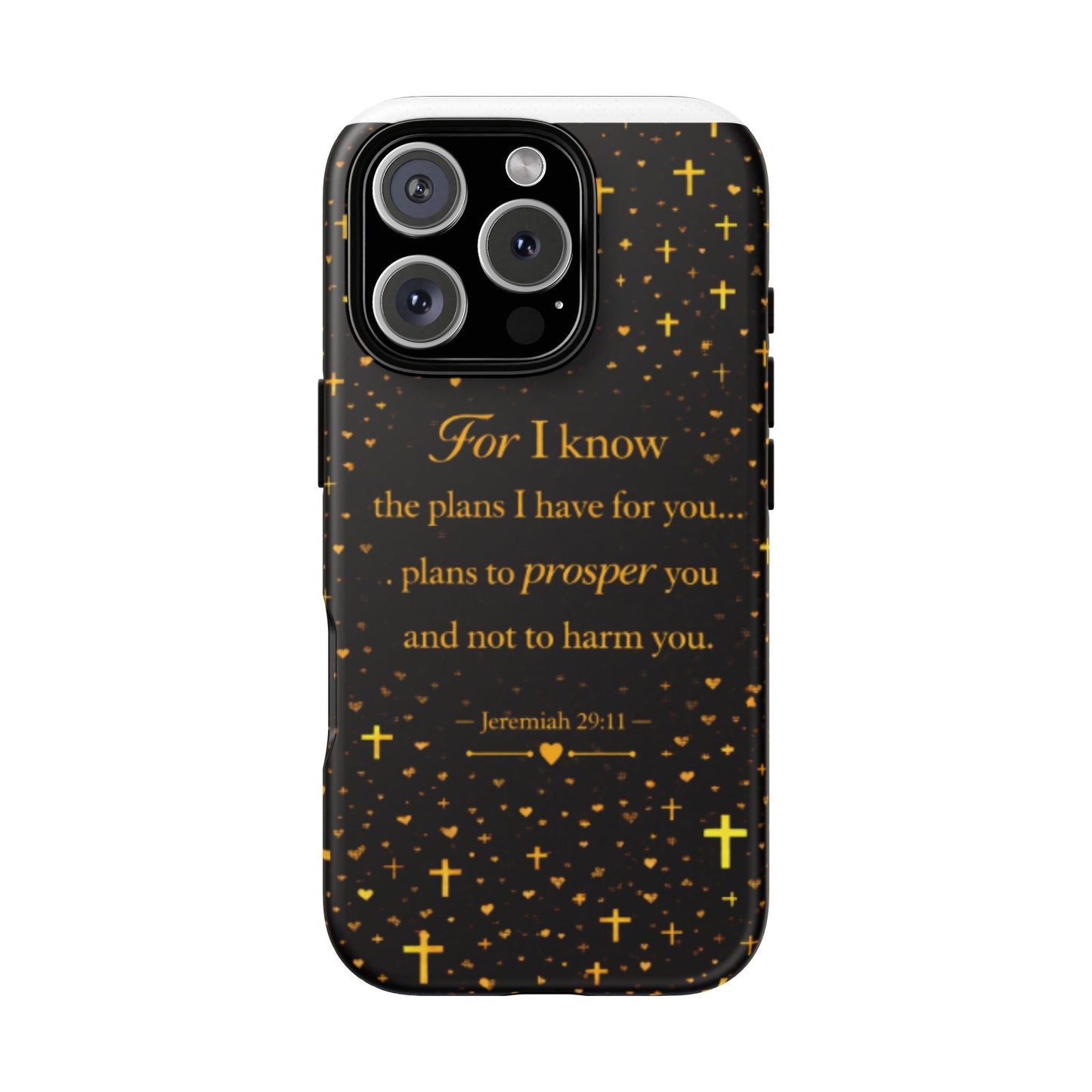 Phone Case — "For I Know" Jeremiah 29:11 Gold Cross Christian Tough Case