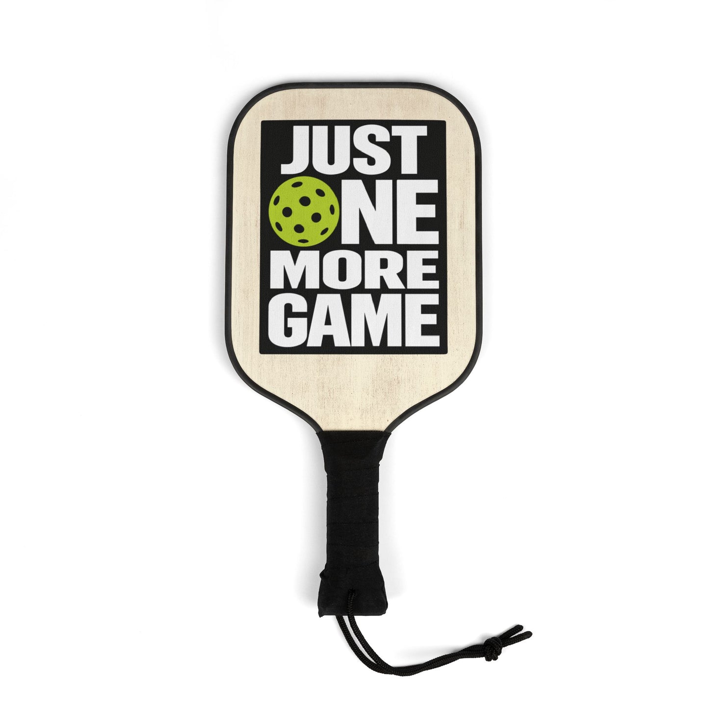 Pickleball Paddle Set — “Just One More Game” Wooden Paddles with Balls