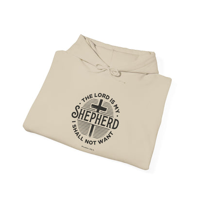 The Lord is My Shepherd I Shall Not Want - Psalm 23:1. Hoodie