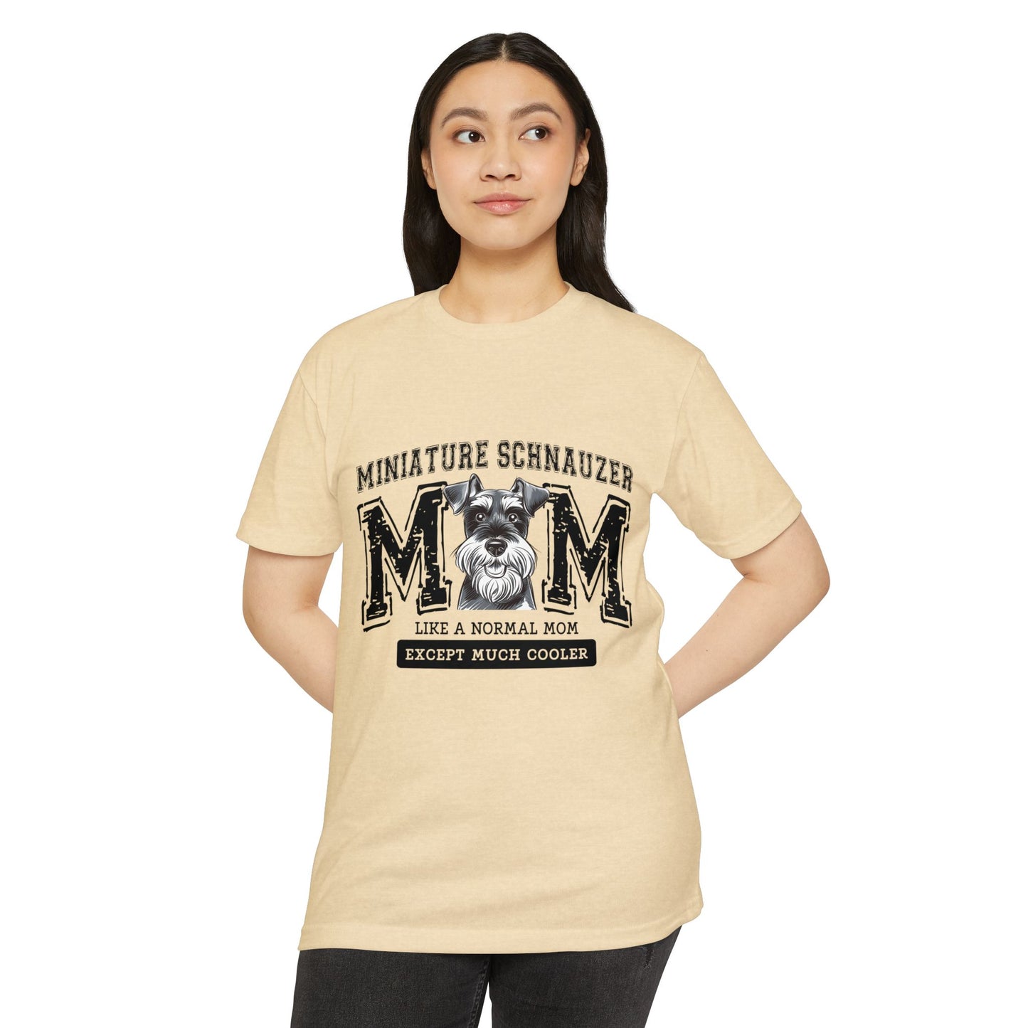 Miniature Schnauzer Mom T-Shirt — "Like a Normal Mom Except Much Cooler"