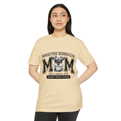 Miniature Schnauzer Mom T-Shirt — "Like a Normal Mom Except Much Cooler"