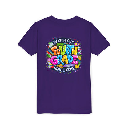 Fourth Grade T-Shirt — "Watch Out Fourth Grade Here I Come" Colorful Kids Back-to-School Tee