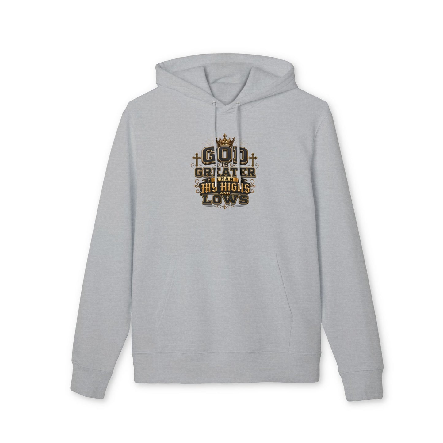 Christian Hoodie — "God Greater Than My Highs & Lows" Faith Graphic Pullover