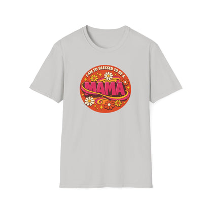 “I’m So Blessed to Be a Mama” T-Shirt