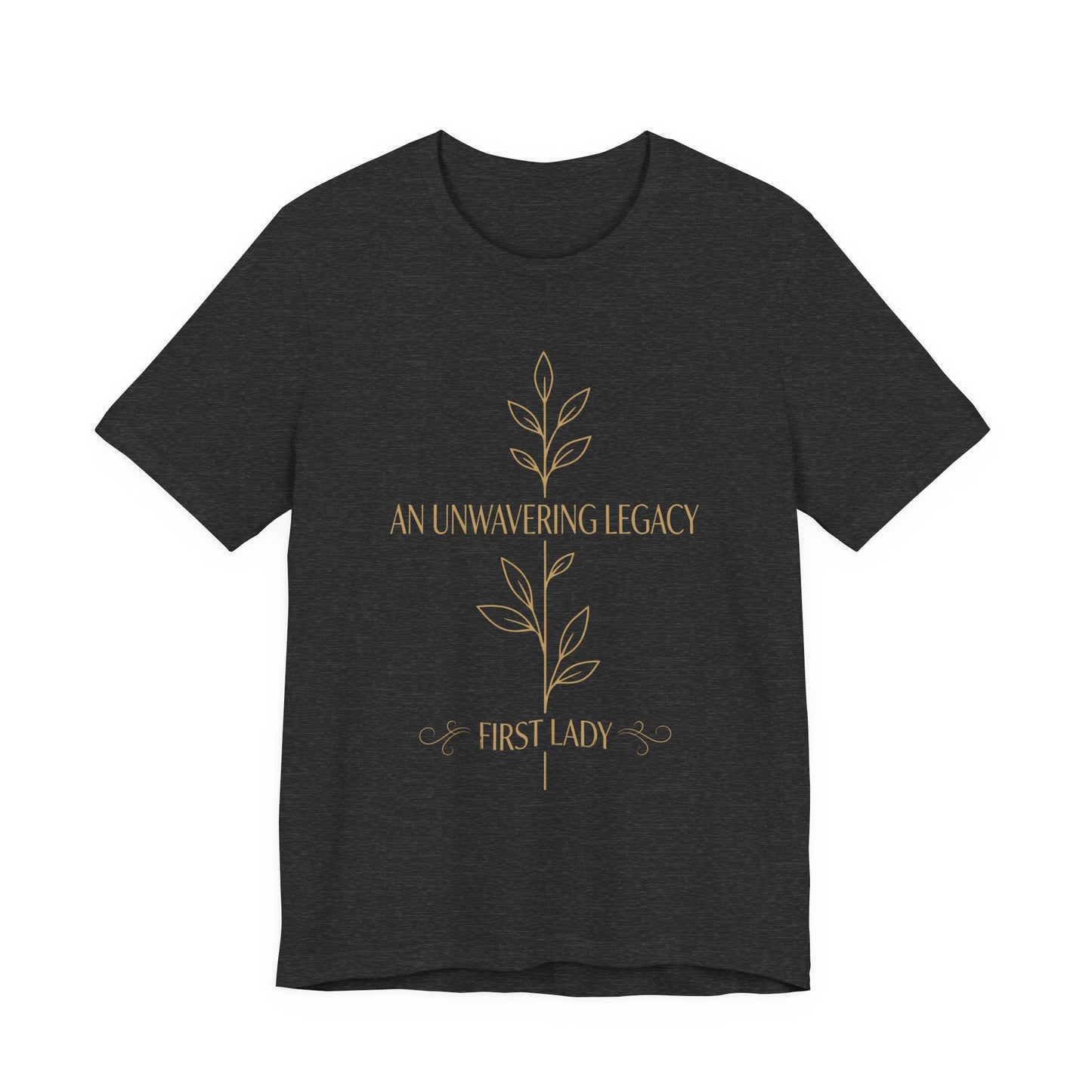 First Lady "An Unwavering Legacy" Tee