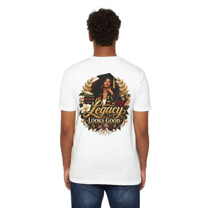 Legacy Looks Good On Me Graduation T‑Shirt