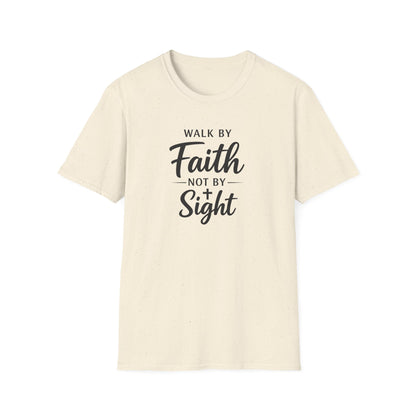 "Walk by Faith Not by Sight" T-shirt