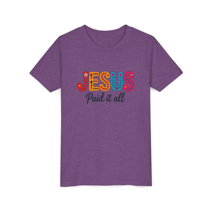 Youth Tee — "Jesus Paid It All" Colorful Faith Graphic