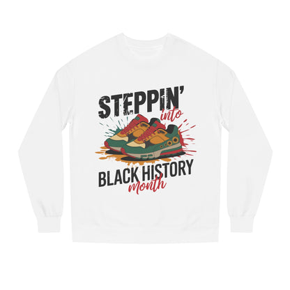 Steppin' into Black History Month Sweatshirt