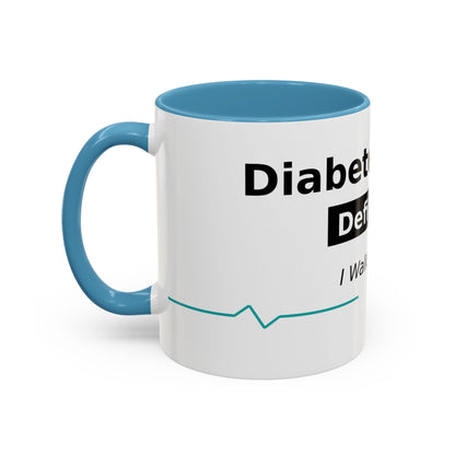 Diabetes Won't Define Me Accent Coffee Mug — "I Walk by Faith" Inspirational Tea Cup