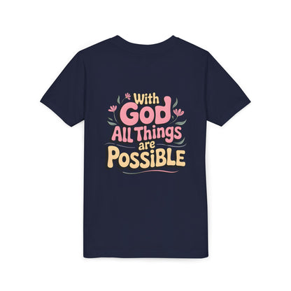 Youth Tee - "With God All Things Are Possible" Inspirational Christian Shirt