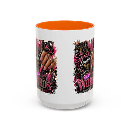 Accent Coffee Mug - "Nails Speak Louder Than Words" Pink Nail Tech Coffee Mug