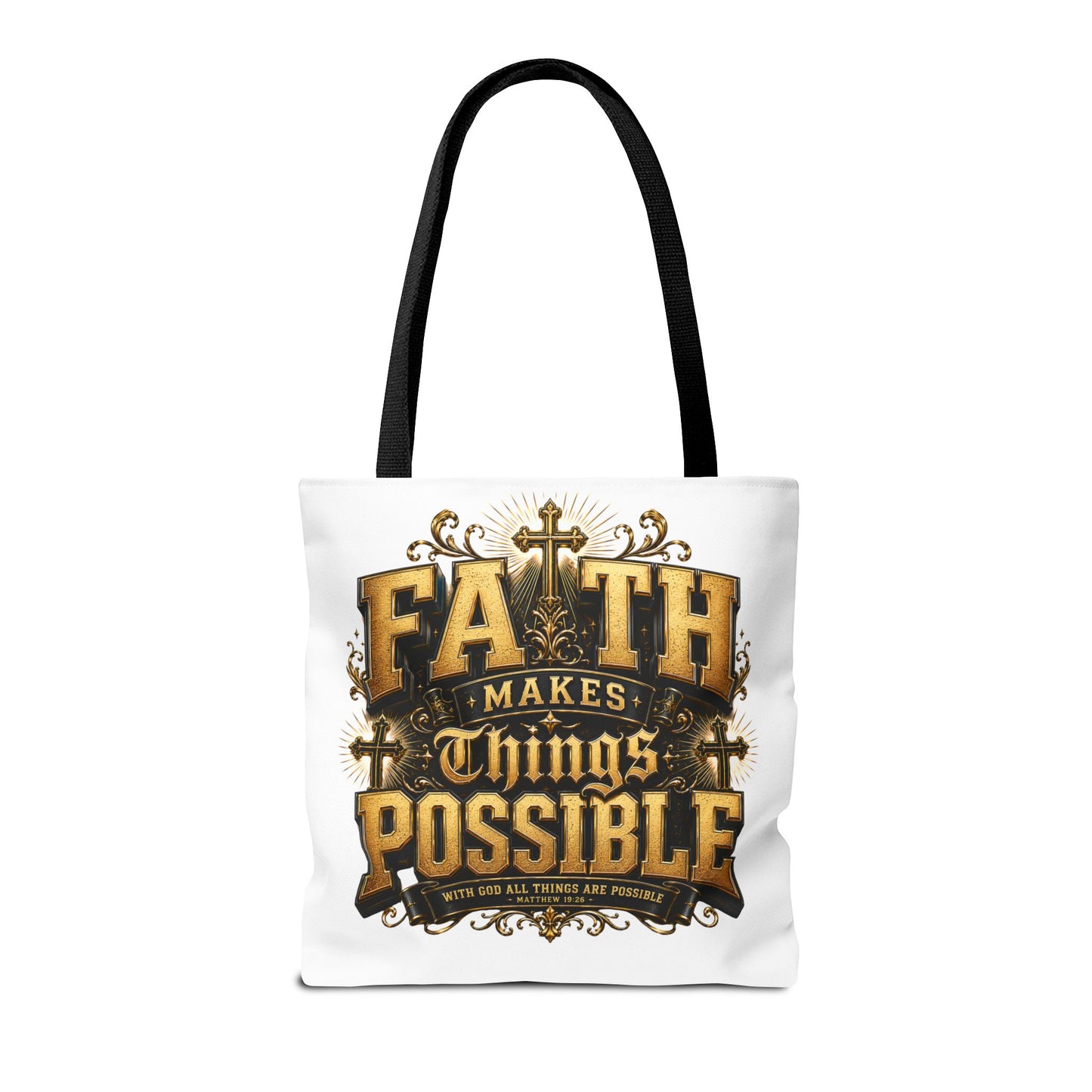 Faith Makes Things Possible Tote Bag — Inspirational Christian Scripture Canvas Tote