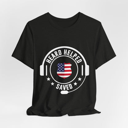 Headset Logo T-Shirt — "Heard Helped Saved" American Flag Design
