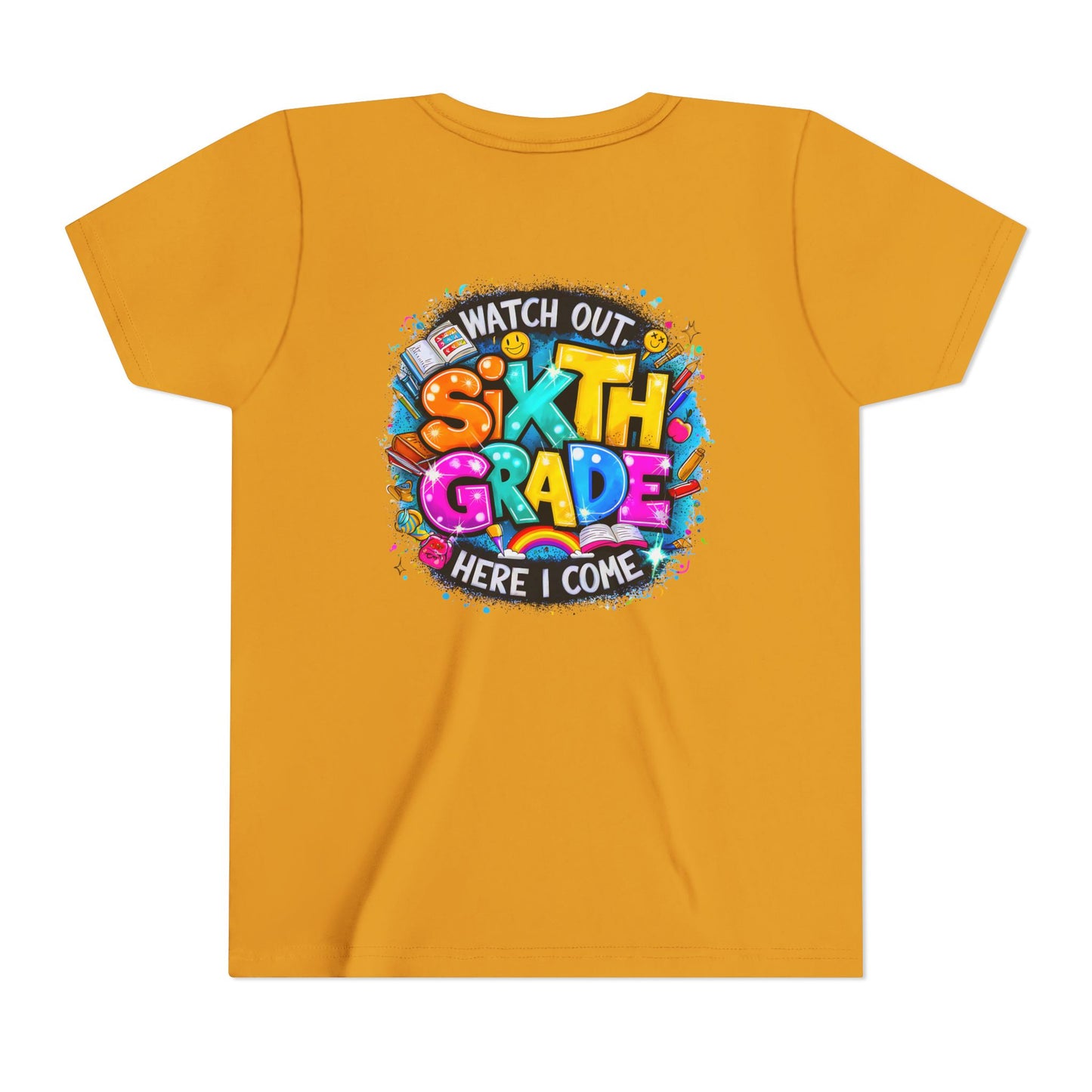 Youth Tee — "Watch Out Sixth Grade Here I Come" Back-to-School Graphic Shirt