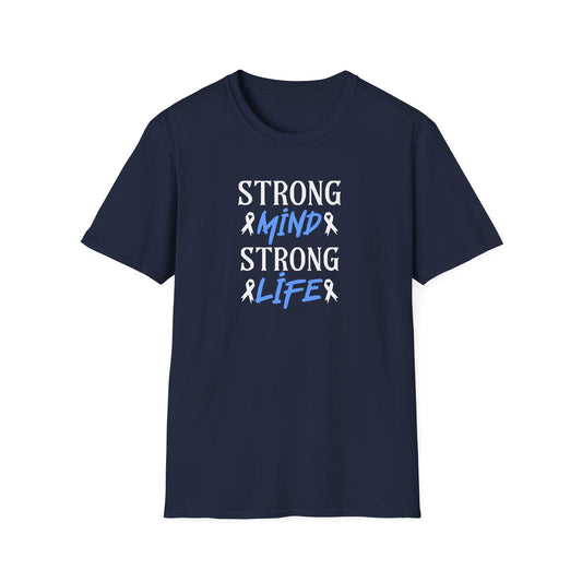 Strong mi̇nd Strong  Li̇fer T-Shirt