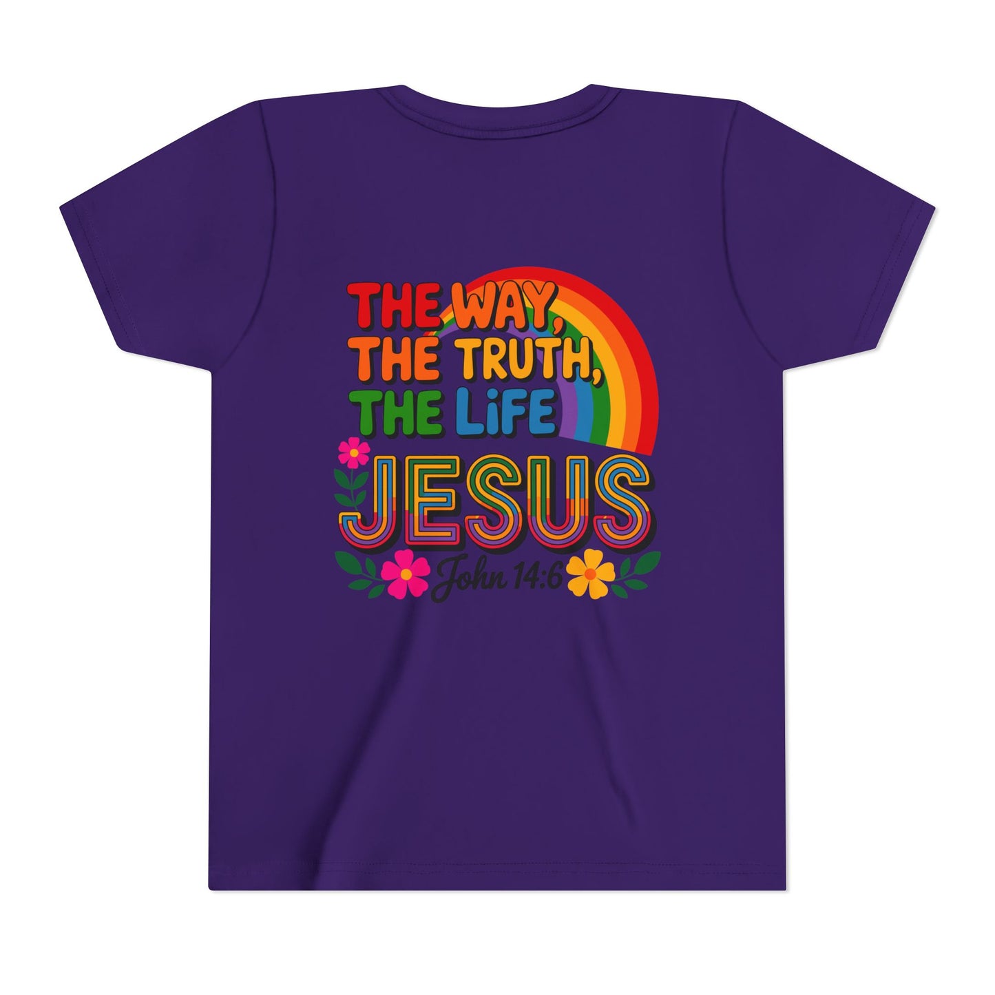 Youth Tee — "The Way, The Truth, The Life" Jesus John 14:6 Rainbow Christian Shirt