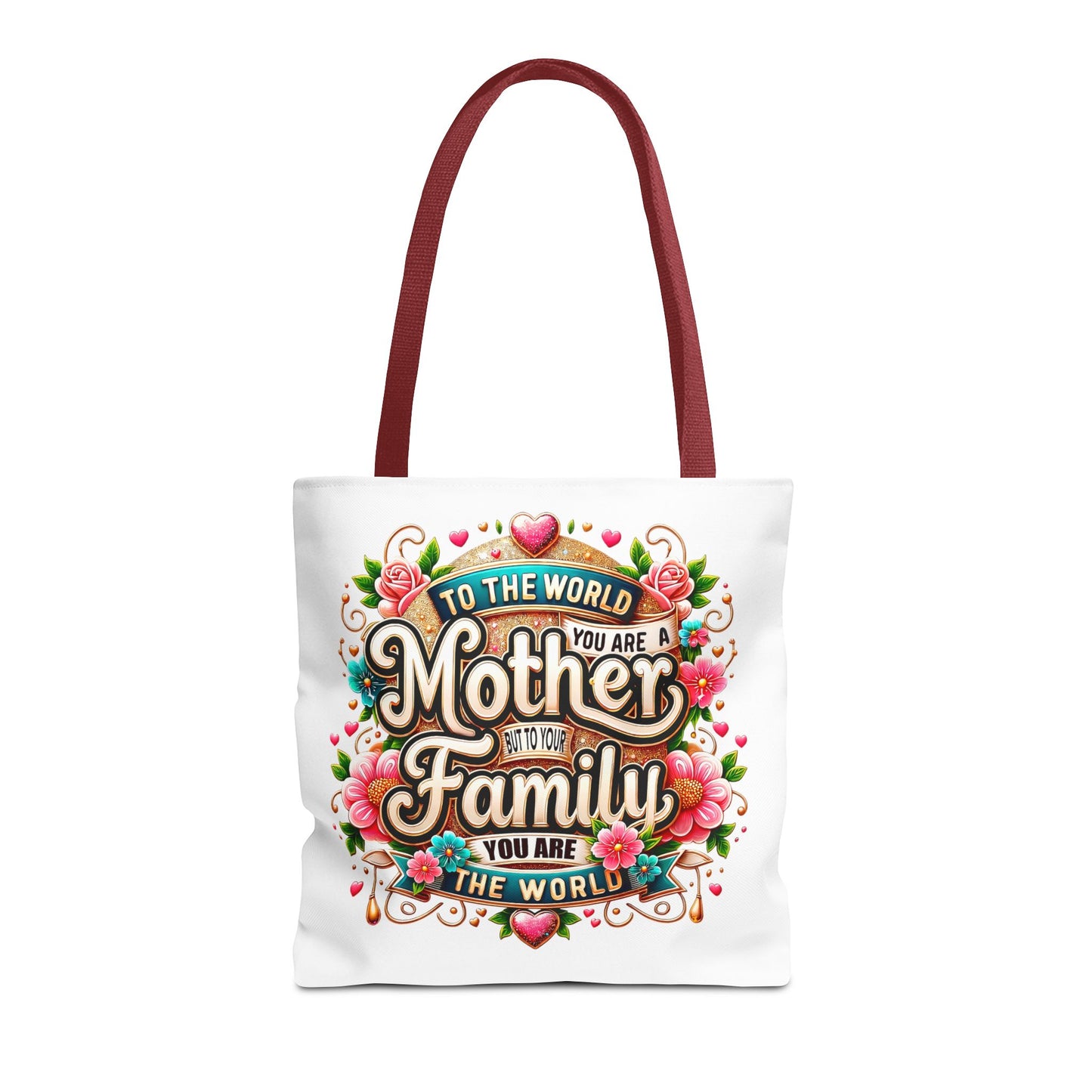Mother & Family Floral Tote Bag — "To the world you are a Mother" Gift Tote