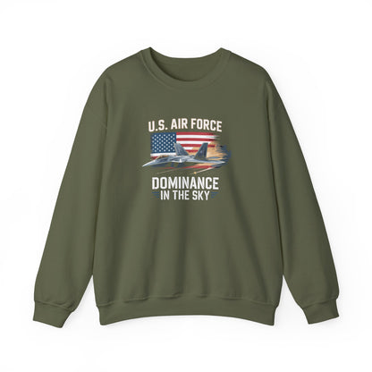 U.S. Air Force Dominance in the Sky Sweatshirt