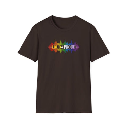 Loud & Proud T-Shirt