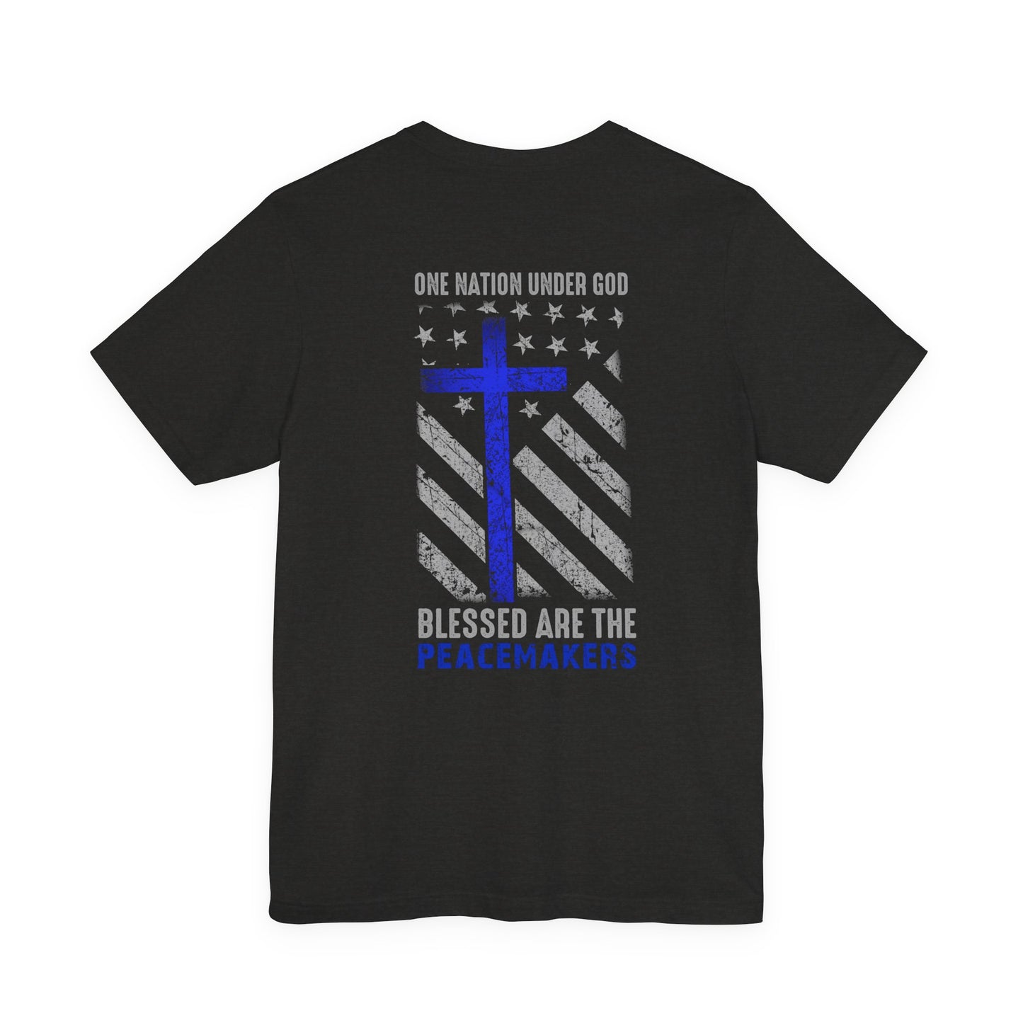 Blessed Are the Peacemakers T‑Shirt — Thin Blue Line Cross, "One Nation Under God" Patriotic Police Tee