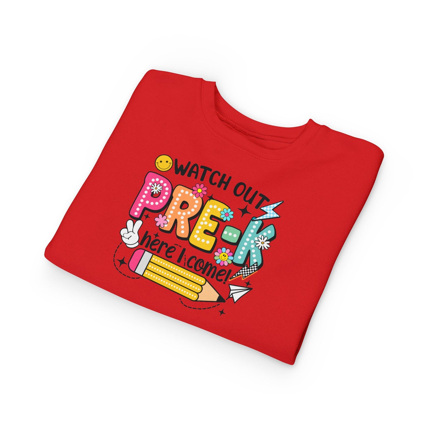 Toddler Sweatshirt — "Watch Out Pre-K Here I Come" Back-to-School Crewneck