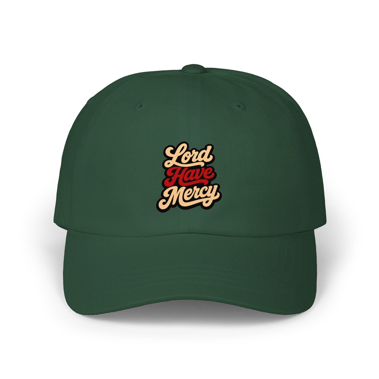 Lord Have Mercy Embroidered Dad Cap
