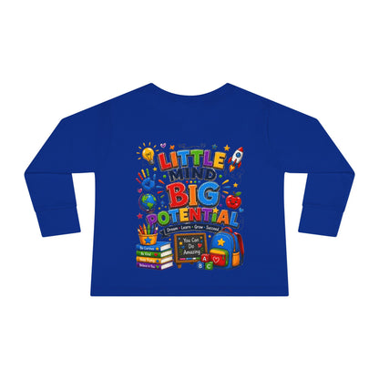 Toddler Tee — "Little Mind Big Potential" Back-to-School Long Sleeve