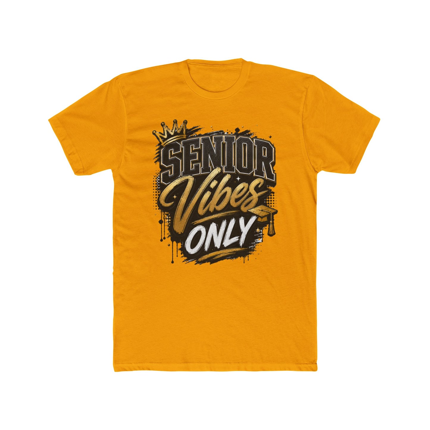 Senior Vibes Only T-Shirt — Class of Grad Graphic Tee