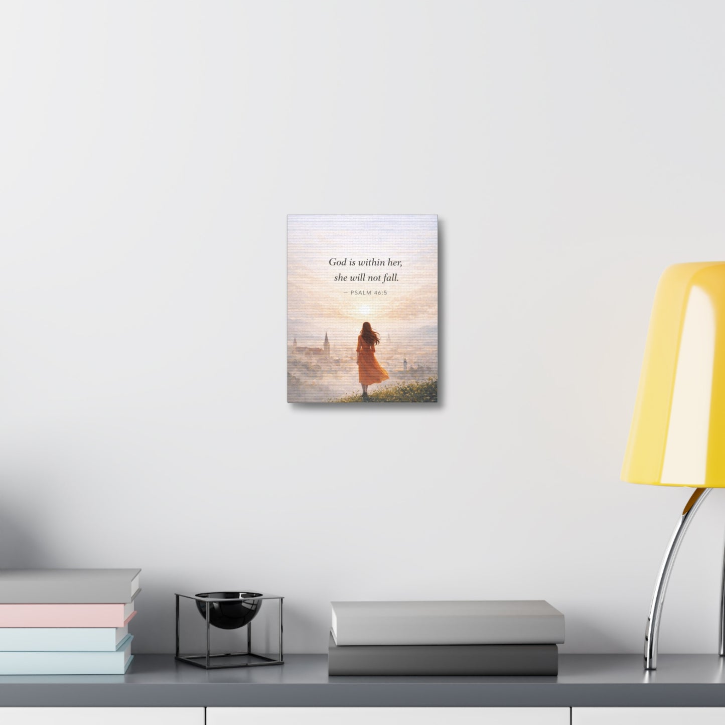 Canvas Wall Art — "God is within her, she will not fall. (Psalm 46:5)"
