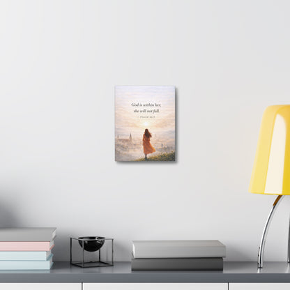 Canvas Wall Art — "God is within her, she will not fall. (Psalm 46:5)"