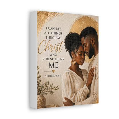 Stretched Canvas - "I Can Do All Things Through Christ" Inspirational Scripture Wall Art