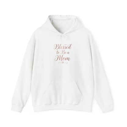 Blessed to Be a Mom Hoodie
