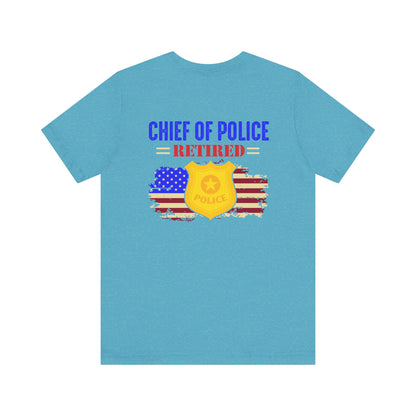 Retired Chief of Police T-Shirt — American Flag Badge Retirement Tee