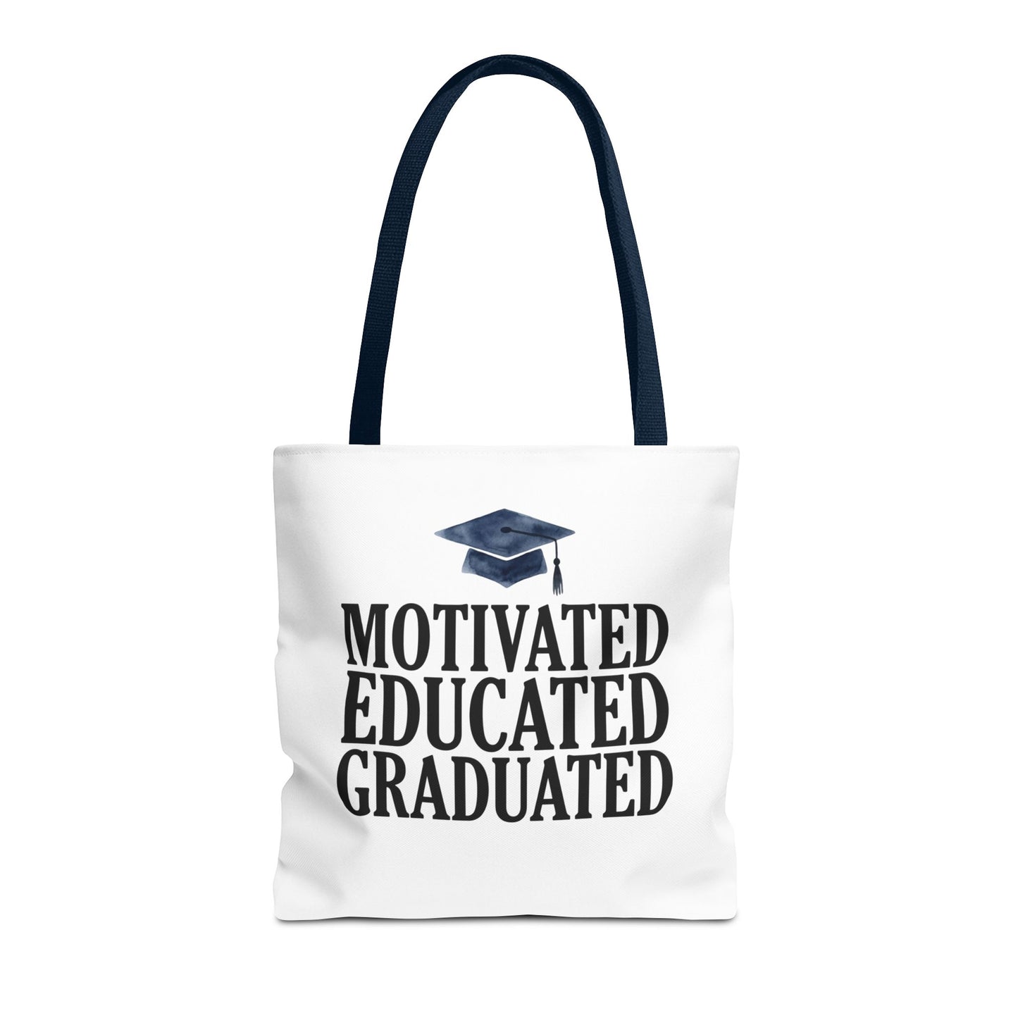Motivated Educated Graduated Tote Bag – Graduation Cap Student Gift