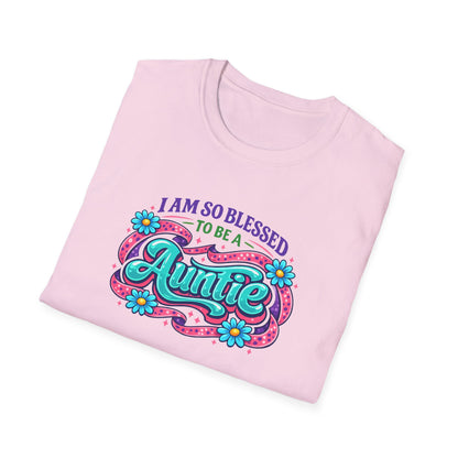 I Am So Blessed To Be A Auntie T-Shirt
