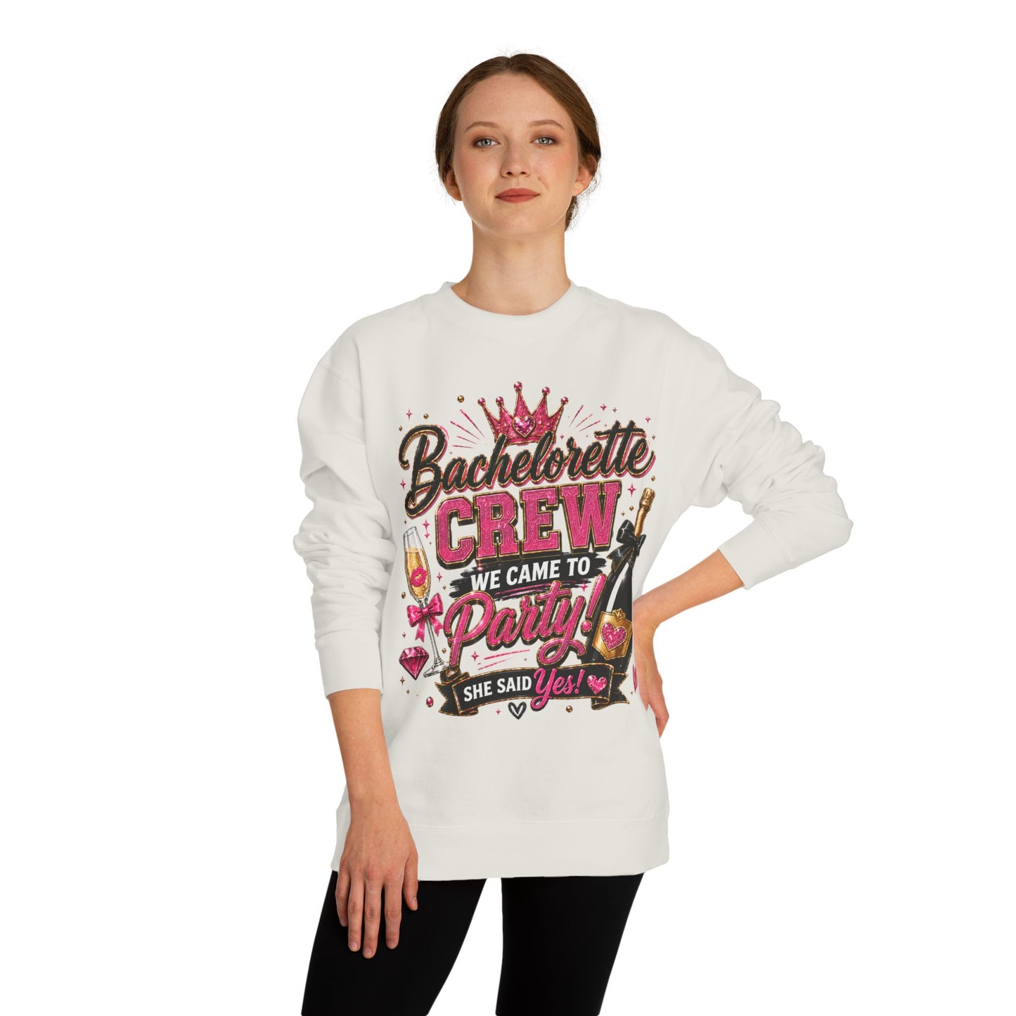Bachelorette Crew Sweatshirt — "We Came to Party, She Said Yes" Celebration Pullover
