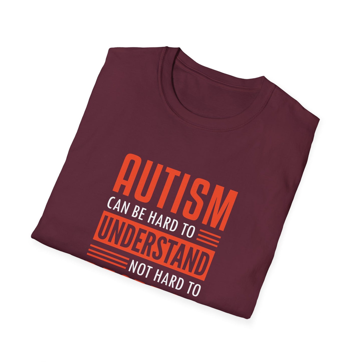 Autism can be hard to understand, not hard to respect” T-Shirt